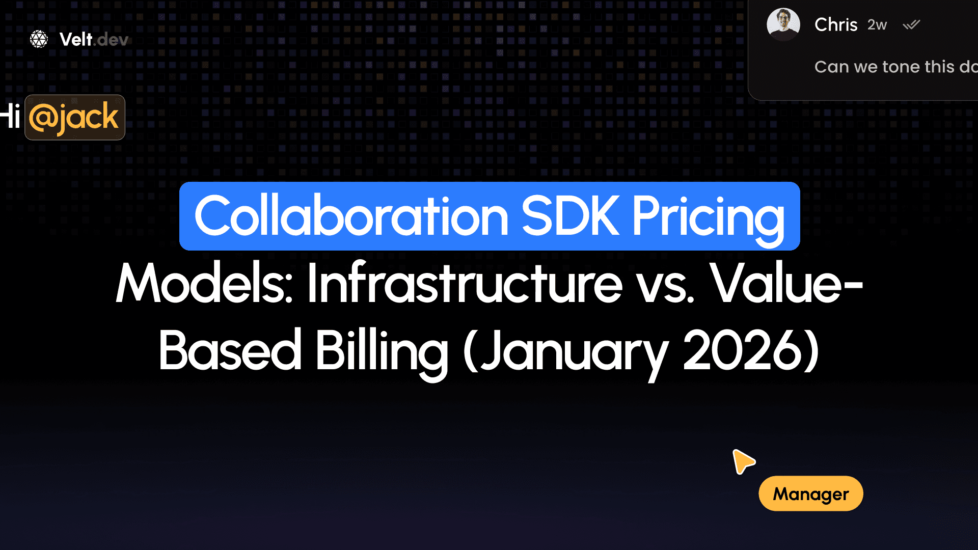 Collaboration SDK Pricing Models: Infrastructure vs. Value-Based Billing (January 2026)