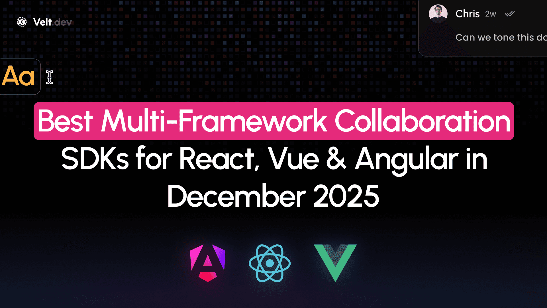 Best Multi-Framework Collaboration SDKs for React, Vue & Angular in December 2025