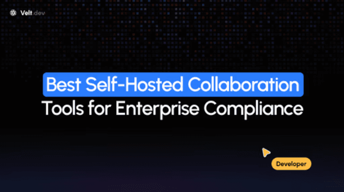 Self-Hosted Collaboration Tools for Compliance (Jan 2026)