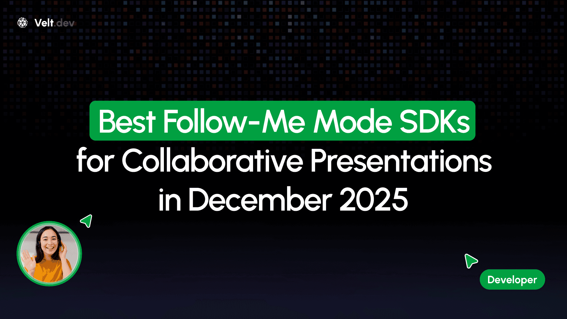 Best Follow-Me Mode SDKs for Collaborative Presentations in December 2025