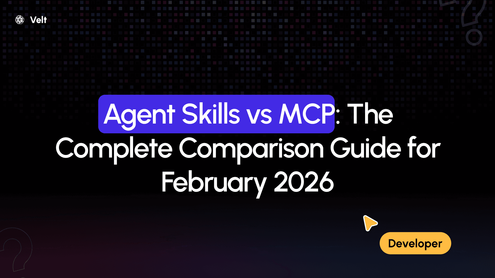 Agent Skills vs MCP: The Complete Comparison Guide for February 2026
